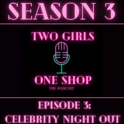 Celebrity Night Out Celebrity Night Out