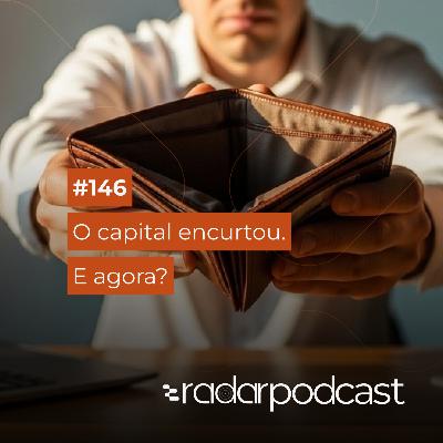 O capital encurtou. E agora? O capital encurtou. E agora?