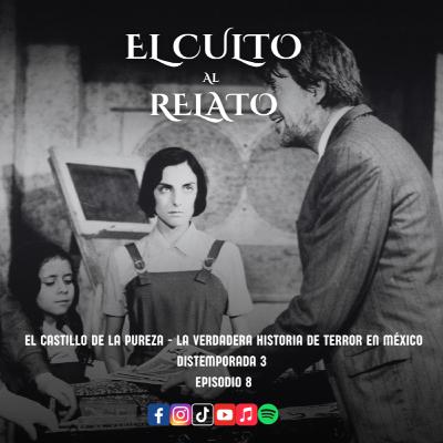 El Castillo de la Pureza - Una verdadera Historia de Terror en México.