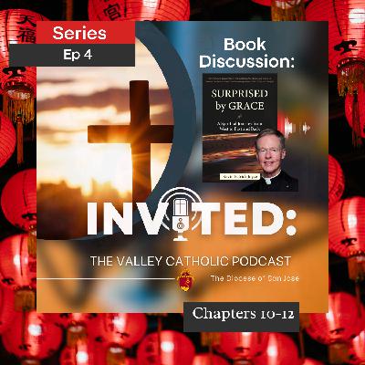 Surprised By Grace Book Discussion Ep 4 Ch 10-12 Surprised By Grace Book Discussion Ep 4 Ch 10-12