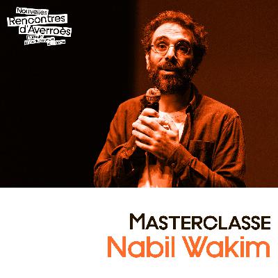 Masterclasse - Nabil Wakim
