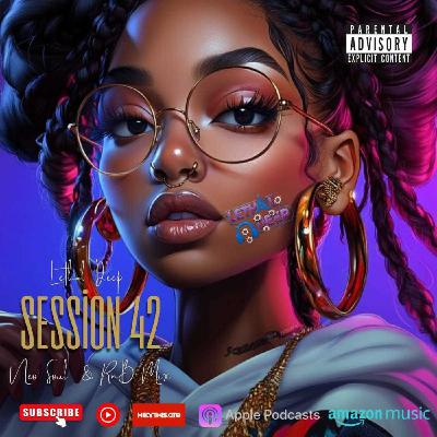 Session 42 (Neo Soul & RnB)