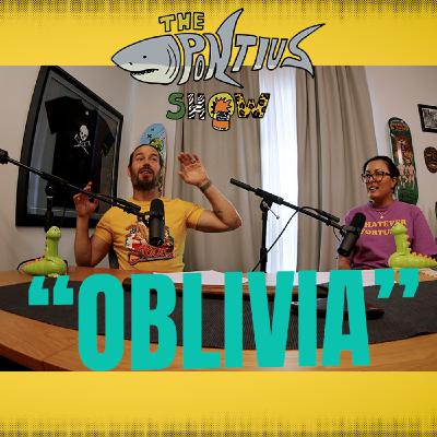 The Pontius Show “Oblivia” The Pontius Show “Oblivia”