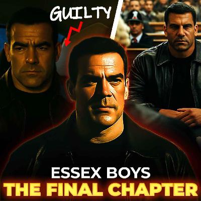 ESSEX BOYS: THE VERDICT - Inside Steele & Whomes COURT TRIAL