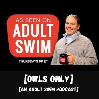 As Seen On Adult Swim with Nick Gibbons