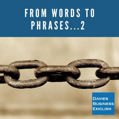 From words to phrases 2