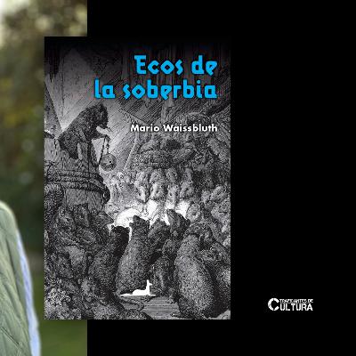 Mario Waissbluth, autor de ⁠"Ecos de la soberbia⁠"