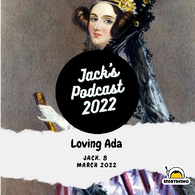 Loving Ada – by Jack, 8
