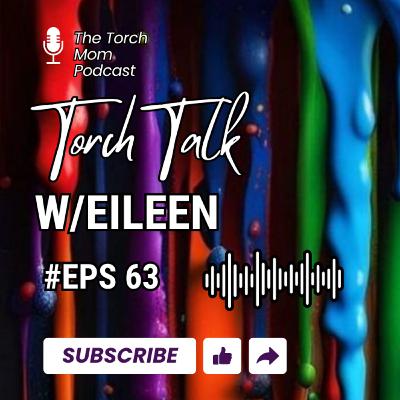 Torch Talk w/Eileen
