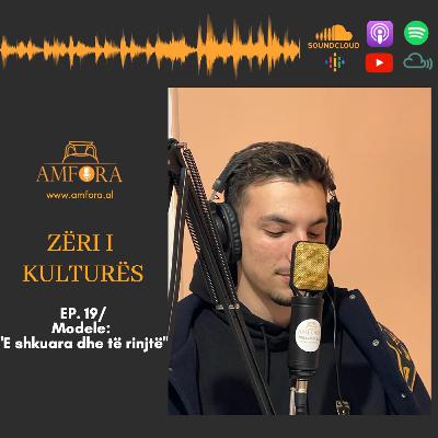 Modele: E shkuara dhe të rinjtë - "Zëri i Kulturës" / Ep. 19