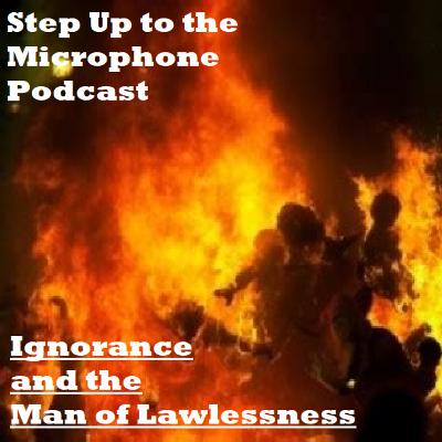 Ignorance and the Man of Lawlessness