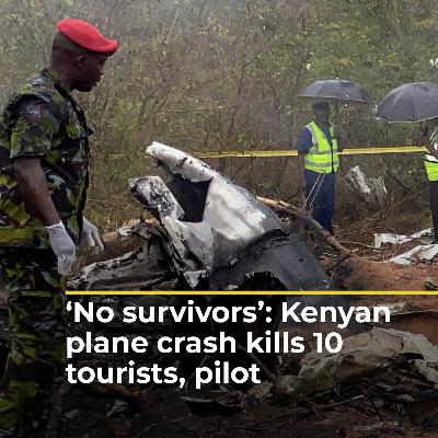 ‘No Survivors’: Kenyan plane crash kills 10 tourists, pilot | #ajshorts ‘No Survivors’: Kenyan plane crash kills 10 tourists, pilot | #ajshorts