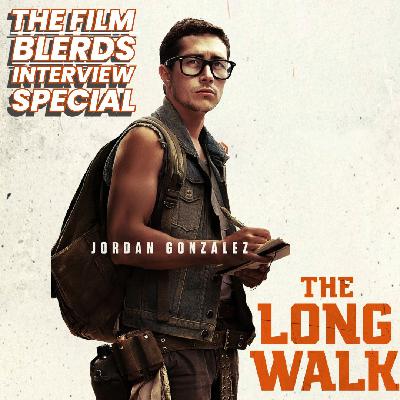 Interview Special: The Long Walk - Jordan Gonzalez