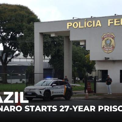 Ex-Brazilian president Bolsonaro starts serving his 27-year prison term for coup plot
