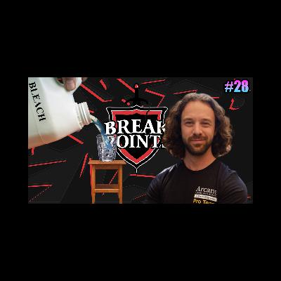 Break Points Ep28: Drinking Bleach with Bryce Platz