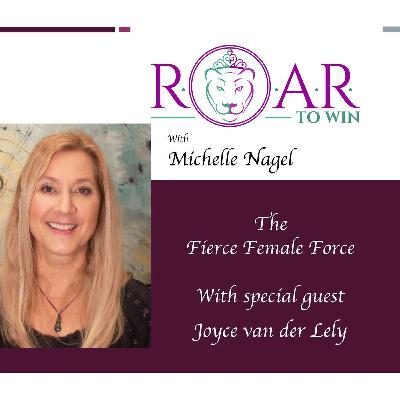 The Fierce Female Force with Joyce van der Lely