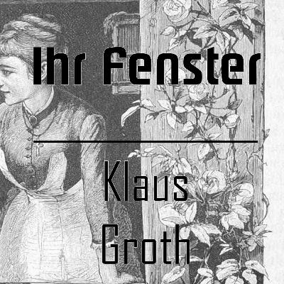 Ihr Fenster - Groth | Gedicht | #Shorts | lieber lesen lassen