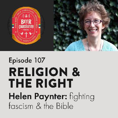 Episode 107 - Religion and the Right: Helen Paynter on the Bible and fighting fascism