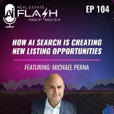 EP 104: How AI Search Is Creating New Listing Opportunities