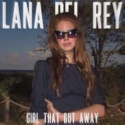 Girl That Got Away