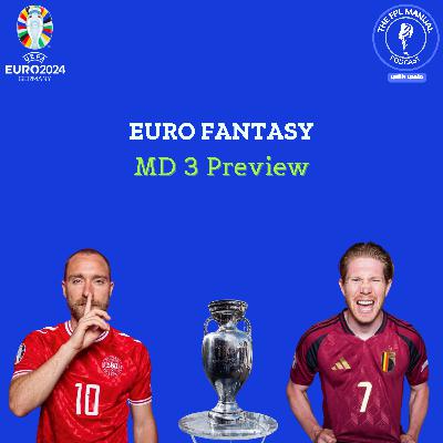 Euro 2024 Fantasy - Matchday 3 Preview