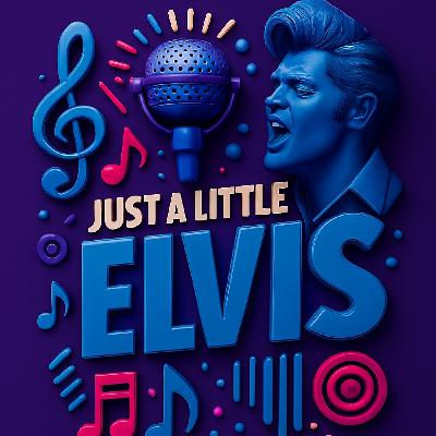 JUST A LITTLE BEAT 46 ELVIS