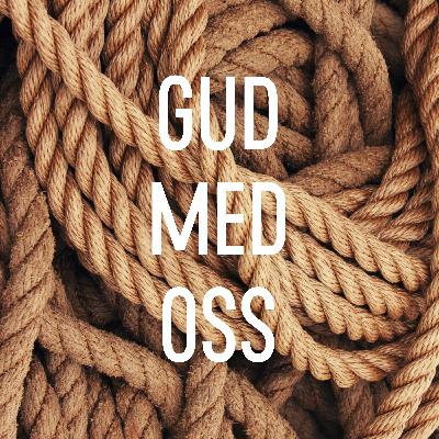 EP25 - Gud Med Oss EP25 - Gud Med Oss