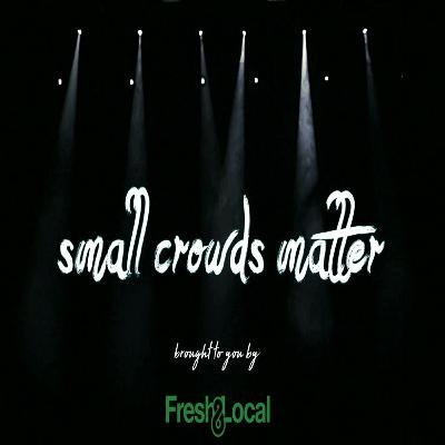 Small Crowds Matter (ep. 3): Burnout in the Local Scene