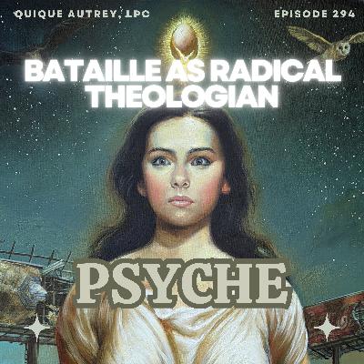 Bataille as Radical Theologian