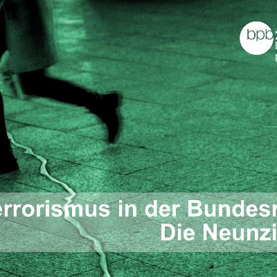 Terrorismus in der Bundesrepublik: Die Neunzigerjahre