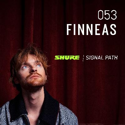 Episode 53 – FINNEAS Episode 53 – FINNEAS