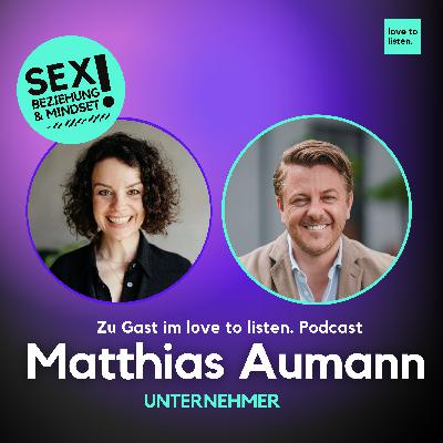 Business & Familie - Was wirklich zählt! Mit Unternehmer Matthias Aumann