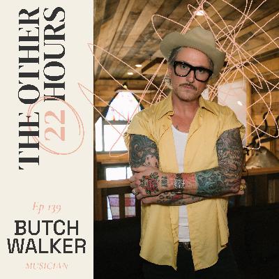 Butch Walker on accidental careers, the ego-driven climb, and 'shut up and sing'.
