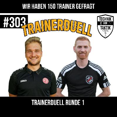 #303 Das Trainerduell Runde 1 - mit Julian Hasselberg und Thomas Schulz #303 Das Trainerduell Runde 1 - mit Julian Hasselberg und Thomas Schulz