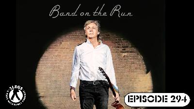 Is BAND ON THE RUN Paul McCartney's Legacy Moment?