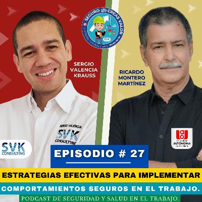 🔵SeguroCreasValor# 27: Estrategias efectivas para implementar Comportamientos Seguros en el Trabajo.