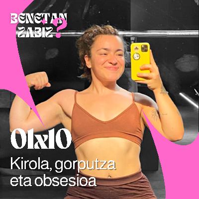 10. Jone Maguregi, kirola, gorputza eta obsesioa 10. Jone Maguregi, kirola, gorputza eta obsesioa