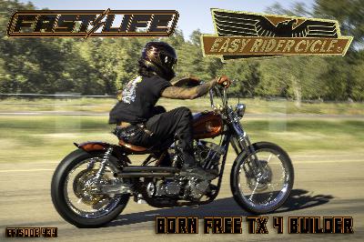 Born Free TX invited builder Easyrider Cycle #434