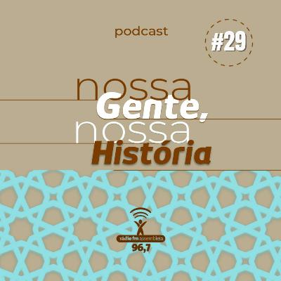 Nossa Gente, Nossa História #29 - Quem foi Raimundo Ximenes | Rádio FM Assembleia