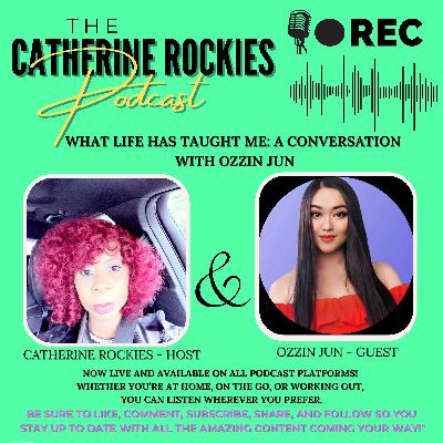 What Has Life Taught You ? Episode Nineteen Featuring Ozzin Jun