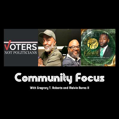 18:  Community Focus with Voters Not Politicians and Eric Carter-Hathorn