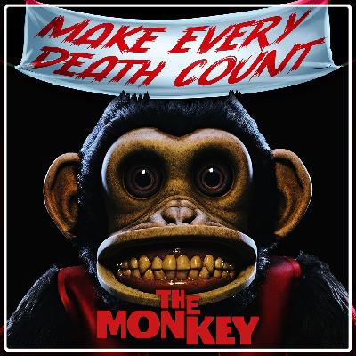E138: The Monkey (2025) | Spoiler Review & Discussion