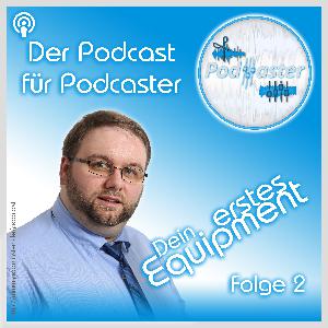 Folge 2 - Das Equipment