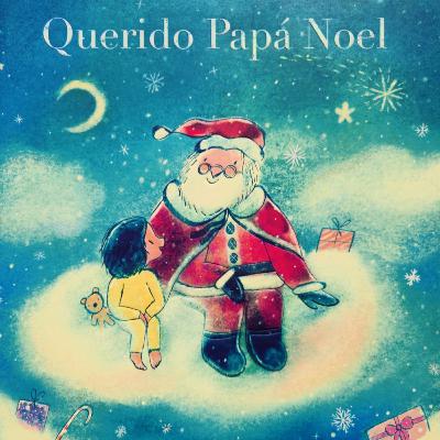 QUERIDO PAPÁ NOEL - CUENTOS Y DIBUJOS DE NAVIDAD PARA NIÑOS EN ESPAÑOL - CUENTACUENTOS Óscar Aguilera