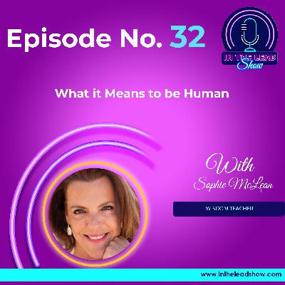 What it Means to be Fully Human with Sophie McLean