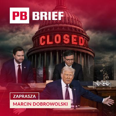 Rekordowy shutdown rządu USA. Co oznacza dla giełdy i dolara? PB BRIEF Rekordowy shutdown rządu USA. Co oznacza dla giełdy i dolara? PB BRIEF
