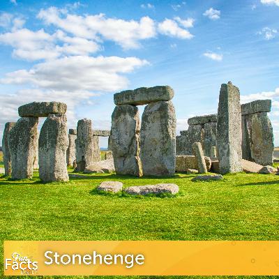 Fun Facts About Stonehenge