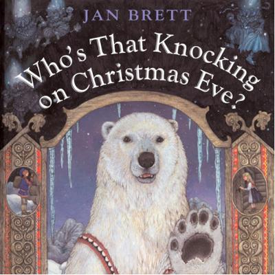 Who’s that Knocking on Christmas Eve? - by Jan Brett