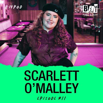 BIYPOD : Episode 11 ft. Scarlett O'Malley