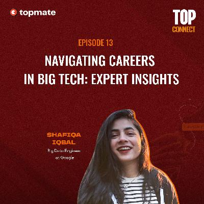 Navigating Careers in Big Tech: Expert Insights with Shafiqa Iqbal Navigating Careers in Big Tech: Expert Insights with Shafiqa Iqbal